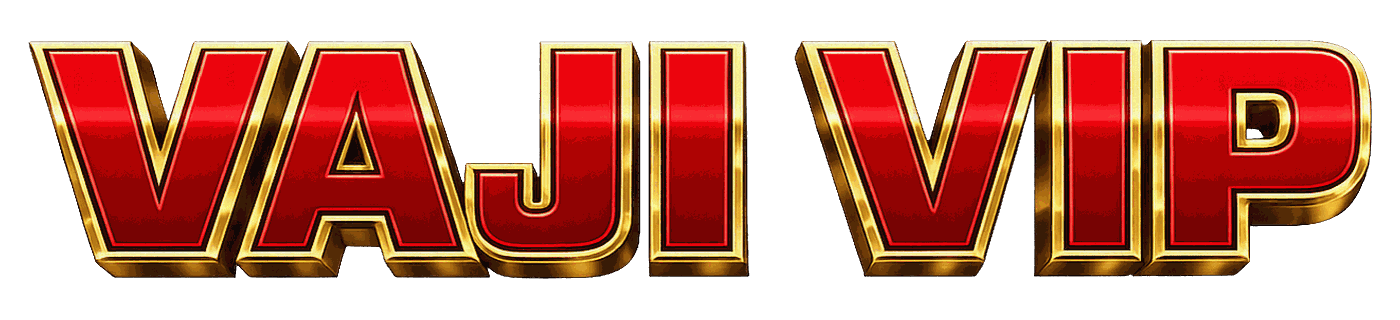 vaji vip
